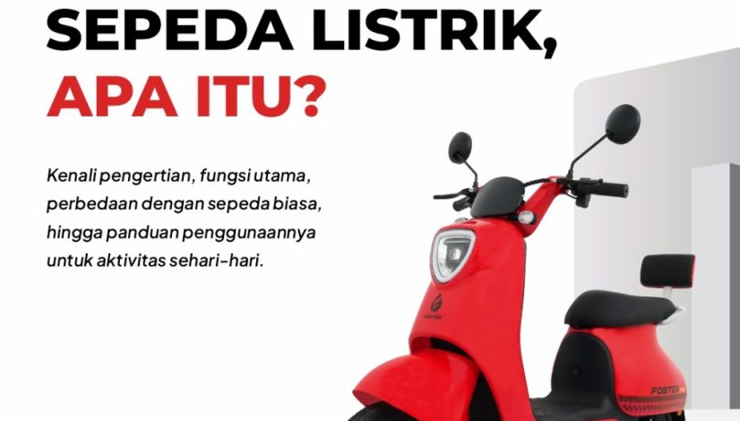 pengertian sepeda listrik fungsi dan manfaat