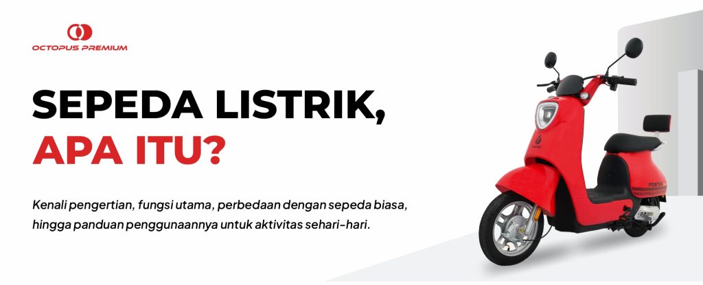 apa itu sepeda listrik fungsi dan cara pakai sepeda listrik